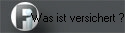 Was ist versichert ?
