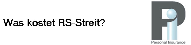 Was kostet RS-Streit?