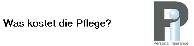 Was kostet die Pflege?