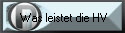Was leistet die HV