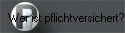 Wer ist pflichtversichert?